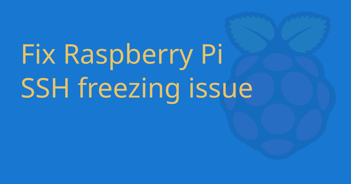 fix-raspberry-pi-ssh-freezing-issue.webp