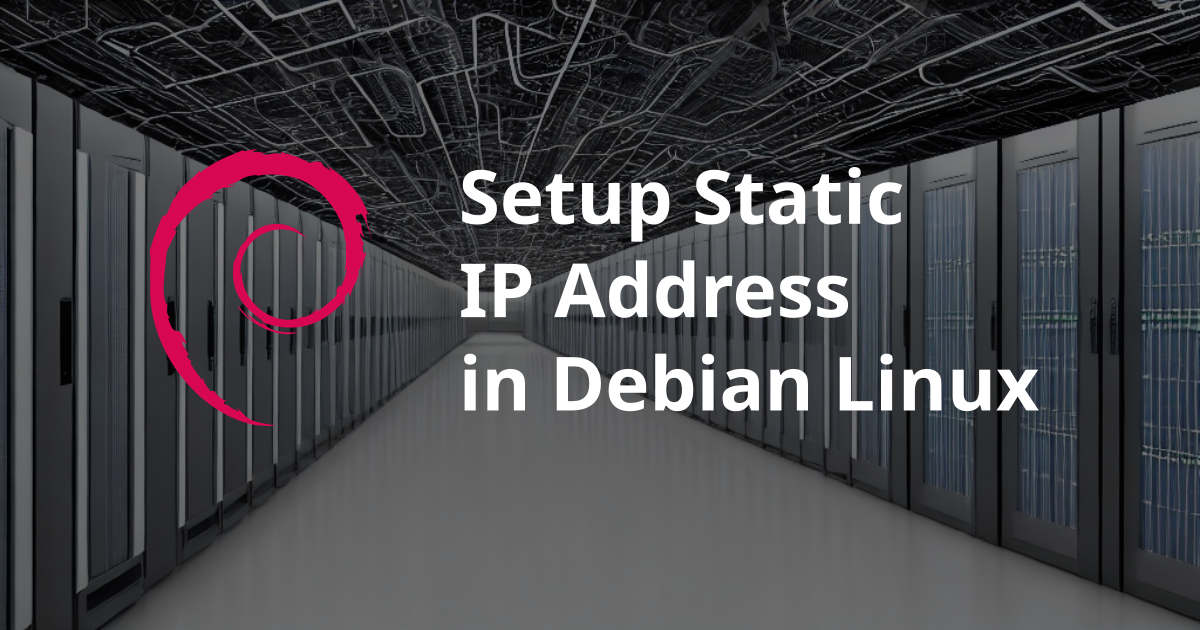 setup-static-ip-address-in-debian-linux.webp