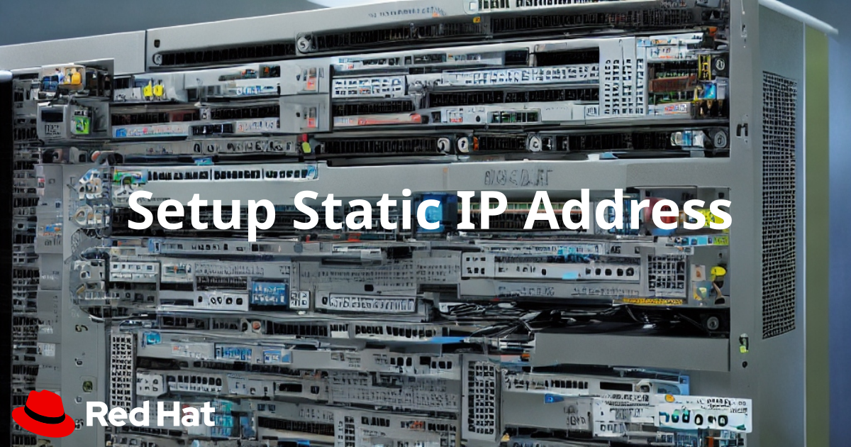 setup-static-ip-address-in-red-hat-enterprise-linux-8.webp