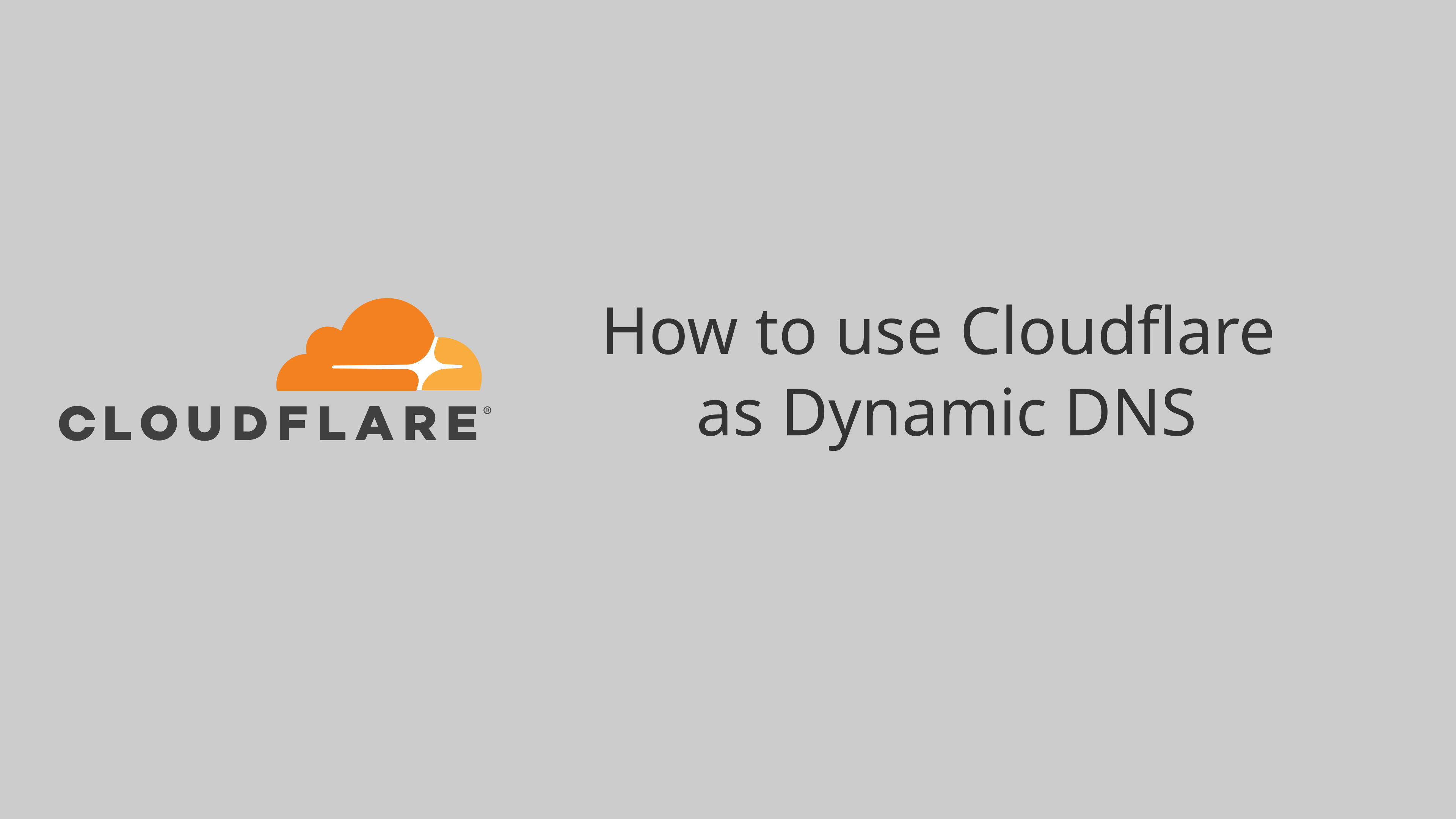 How to use Cloudflare as Dynamic DNS